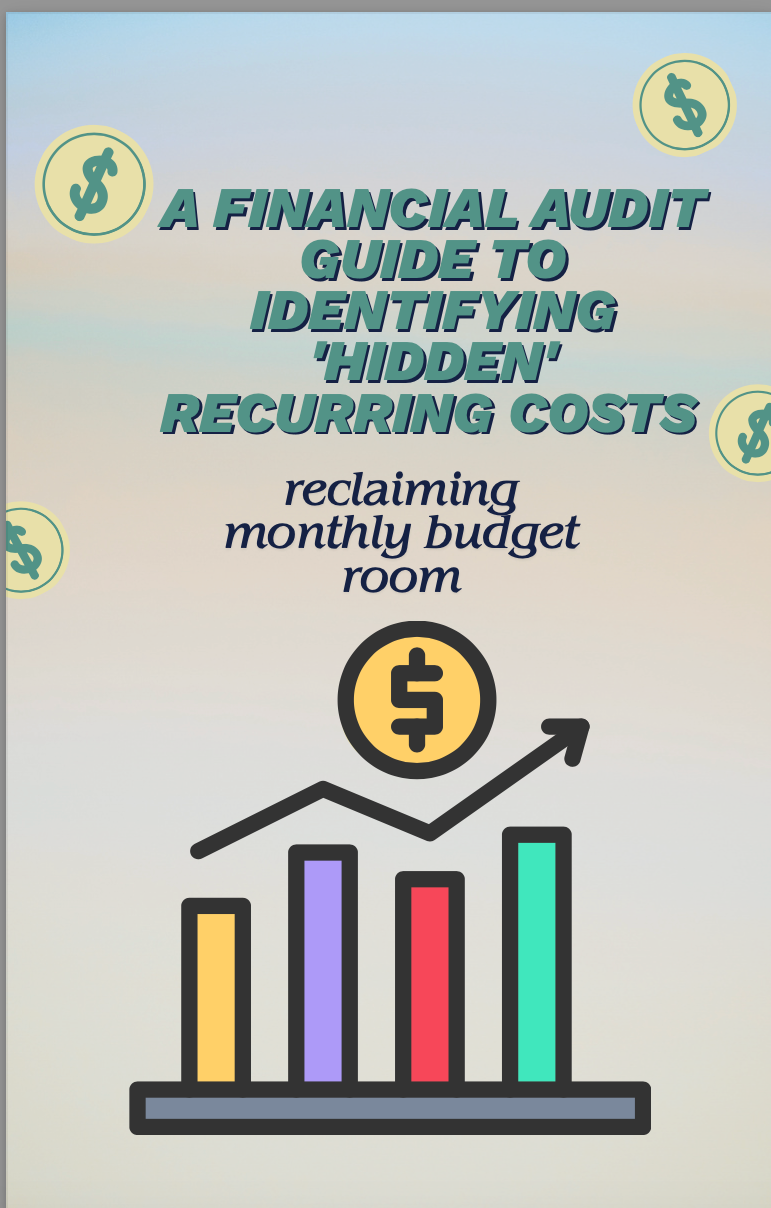 A FINANCIAL AUDIT GUIDE TO IDENTIFYING 'HIDDEN' RECURRING COSTS
